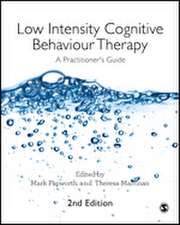 Low Intensity Cognitive Behaviour Therapy: A Practitioner's Guide