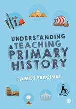 Understanding and Teaching Primary History