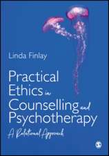 Practical Ethics in Counselling and Psychotherapy: A Relational Approach