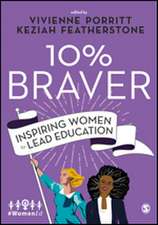 10% Braver: Inspiring Women to Lead Education