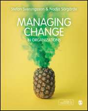 Managing Change in Organizations