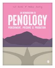 An Introduction to Penology: Punishment, Prisons and Probation