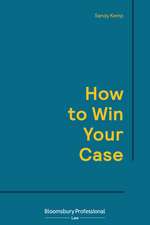 How to Win Your Case