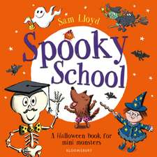 Lloyd, S: Spooky School