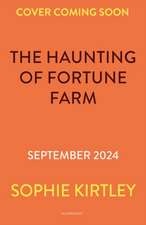 The Haunting of Fortune Farm