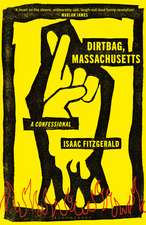 Dirtbag, Massachusetts