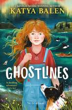 Ghostlines: A summer adventure to remember forever