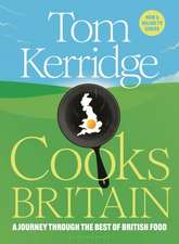 Tom Kerridge Cooks Britain