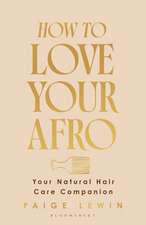 How to Love Your Afro