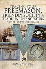 Freemasons, Friendly Societies and Trade Unions