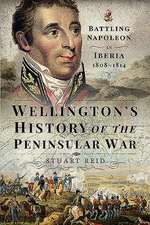 Wellington's History of the Peninsular War