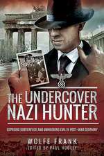 The Undercover Nazi Hunter