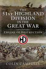 The 51st (Highland) Division in the Great War