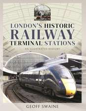 London's Historic Railway Terminal Stations