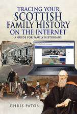 Paton, C: Tracing Your Scottish Family History on the Intern