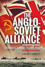 The Anglo-Soviet Alliance