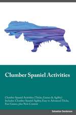 Clumber Spaniel Activities Clumber Spaniel Activities (Tricks, Games & Agility) Includes