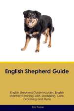 English Shepherd Guide English Shepherd Guide Includes