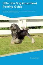 Little Lion Dog (Lowchen) Training Guide Little Lion Dog Training Includes