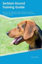 Serbian Hound Training Guide Serbian Hound Training Includes