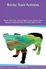 Border Stack Activities Border Stack Tricks, Games & Agility Includes