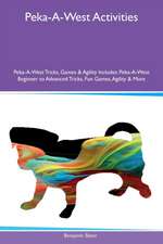 Peka-A-West Activities Peka-A-West Tricks, Games & Agility Includes