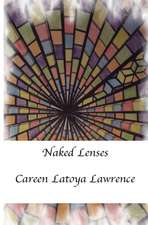 Naked Lenses