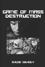 Game of Mass Destruction