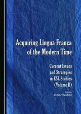 Acquiring Lingua Franca of the Modern Time