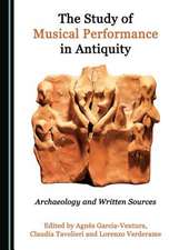 The Study of Musical Performance in Antiquity