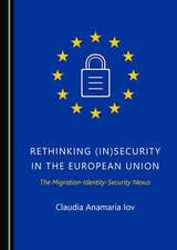 Rethinking (In)Security in the European Union