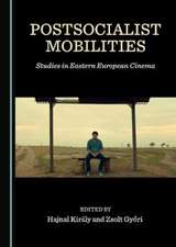 Postsocialist Mobilities