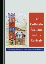 COLLECTIO AVELLANA & ITS REVIVALS