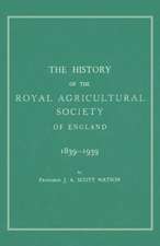 The History of the Royal Agricultural Society of England 1839-1939