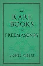 The Rare Books of Freemasonry