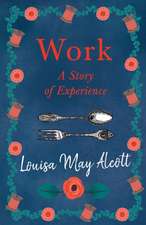 Alcott, L: Work