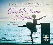 Hawking, J: Cry to Dream Again