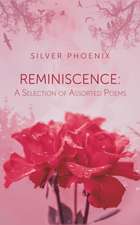 Reminiscence: A Selection of Assorted Poems