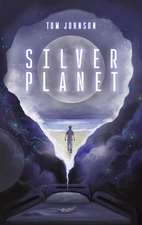 Johnson, T: Silver Planet
