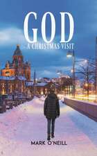 God - A Christmas Visit