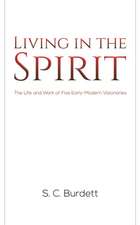 Living in the Spirit