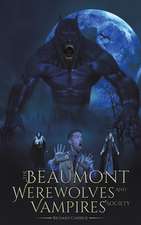 BEAUMONT WEREWOLVES & VAMPIRES