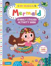 Campbell Books: My Magical Mermaid Sticker Activity Book