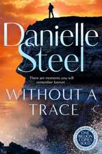Steel, D: Without A Trace
