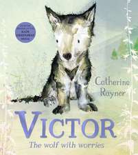 Victor, the Wolf with Worries