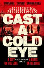 Morrison, R: Cast a Cold Eye