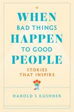 When Bad Things Happen to Good People