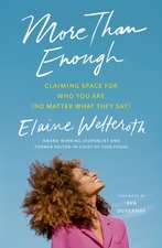 Welteroth, E: More Than Enough