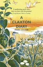 Cocker, M: Claxton Diary