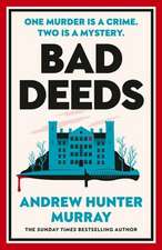 Bad Deeds